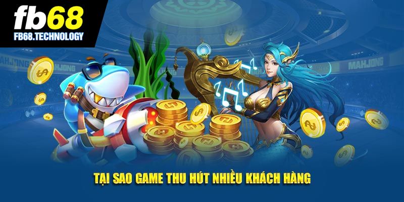 Bắn Cá H5 là tựa game siêu hot của nhà cái FB68